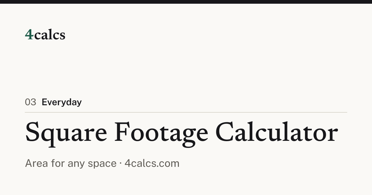 Square Footage Calculator — Room Area, Square Yards & Cost | 4calcs